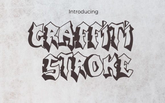 Graffiti Stroke: A Versatile Display Font for Creative Design