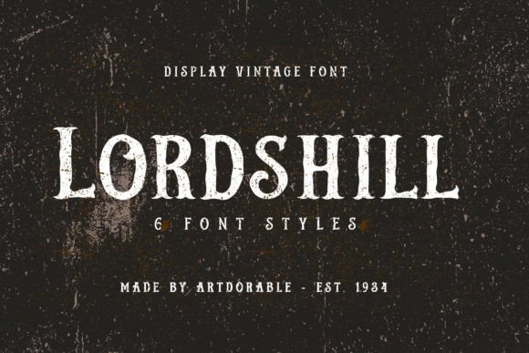 Lordshill: A Bold Vintage Font for Creative Projects