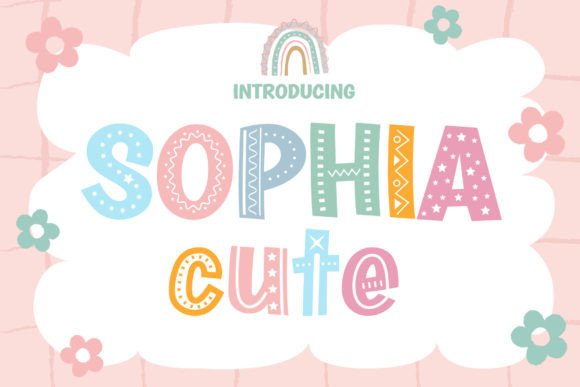 Sophia Cute: The Display Font That Brings Joy to Children-Themed Designs