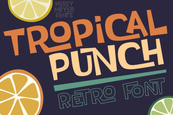 Tropical Punch: A Vibrant Font for Creative Projects with a Unique Twist